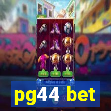 pg44 bet